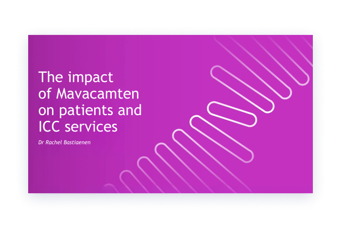 BICCS 2025: The impact of Mavacamten on patients and ICC services with Dr Rachel Bastiaenen